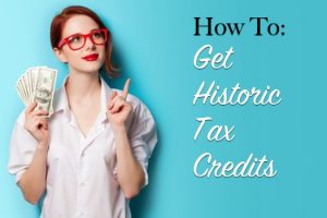 how to get historic tax credits