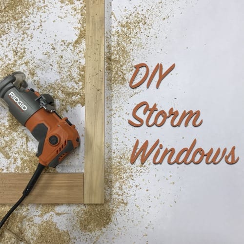 how to make diy storm windows