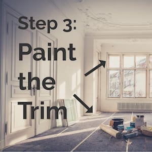 step 3 paint the trim