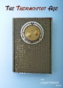 The Thermostat Age