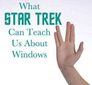 what-star-trek-can-teach-us-about-windows