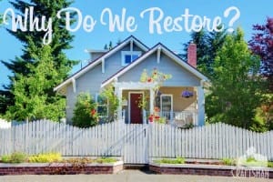 Why do we restore