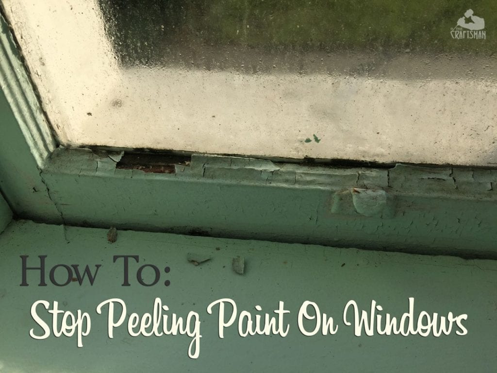 how-to-stop-peeling-paint-on-windows