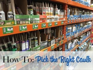 how to pick the right caulk