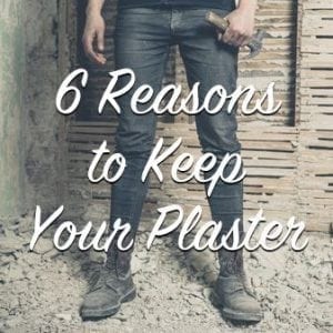 6 reasons to keep your plaster
