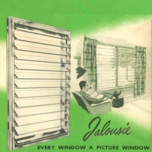 Jalousie Jealousy: The Story of the Jalousie Window