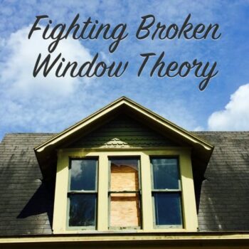 fighting broken window theory