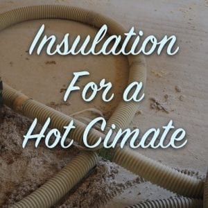 insulation for a hot climate