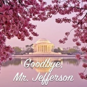 goodbye jefferson