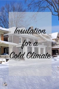 Insulation for a Cold Climate