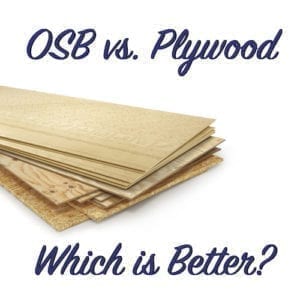 Osb Vs Plywood Which Is Better | The Craftsman Blog