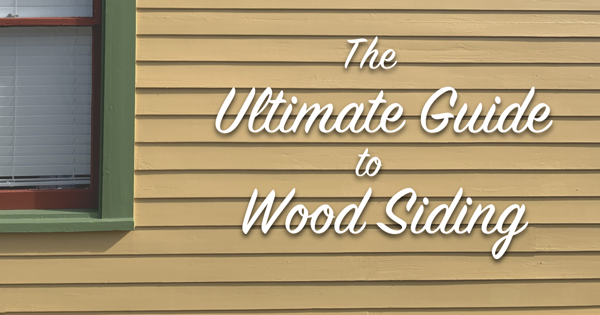 The Ultimate Guide To Wood Siding Craftsman Blog