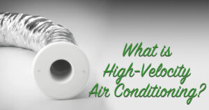 what is high velocity air conditioning