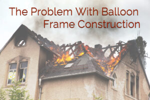balloon frame fire